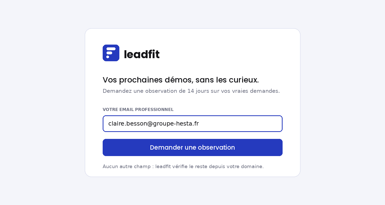 Formulaire de demande de démo réduit à un champ email professionnel, suivi d'un créneau proposé avec le bon commercial